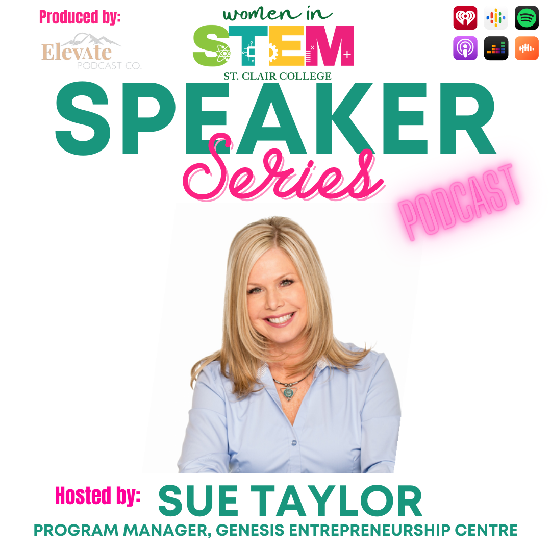 STEM Speaker Series Podcast - Hosted by Sue Taylor